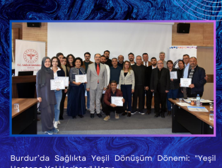 Burdur’da Sağlıkta Yeşil Dönüşüm Dönemi: Yeşil Hastane Yol Haritası  Galeri
